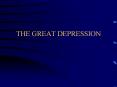 THE GREAT DEPRESSION PowerPoint PPT Presentation