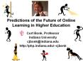 Predictions of the Future of Online Learning in Higher Education PowerPoint PPT Presentation