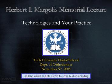 Technologies and Your Practice