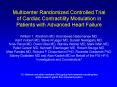 Multicenter Randomized Controlled Trial of Cardiac Contractility Modulation in Patients with Advance PowerPoint PPT Presentation