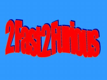 2 Fast 2 Furious