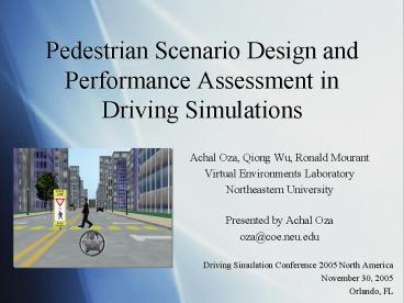Pedestrian Scenario Design and Performance Assessment in Driving Simulations