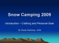Snow Camping 2009 PowerPoint PPT Presentation