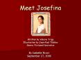 Meet Josefina PowerPoint PPT Presentation