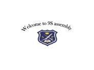 Welcome to 9S assembly