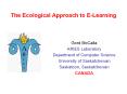 The Ecological Approach to E-Learning PowerPoint PPT Presentation