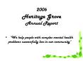 2006 Heritage Grove Annual Report PowerPoint PPT Presentation