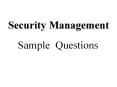 Security%20Management PowerPoint PPT Presentation