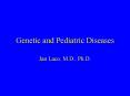 Genetic and Pediatric Diseases PowerPoint PPT Presentation
