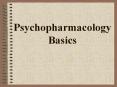 Psychopharmacology%20Basics PowerPoint PPT Presentation
