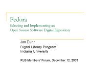 Fedora Selecting and Implementing an Open Source Software Digital Repository