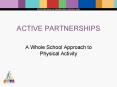 A Whole School Approach to Physical Activity PowerPoint PPT Presentation