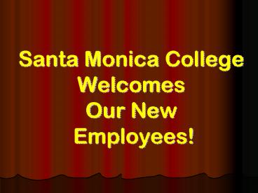 Santa Monica College Welcomes Our New Employees