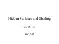 Hidden Surfaces and Shading PowerPoint PPT Presentation