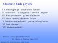 Clusters : basic physics PowerPoint PPT Presentation