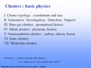 Clusters : basic physics