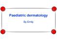 Paediatric dermatology PowerPoint PPT Presentation