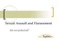 Sexual Assault and Harassment PowerPoint PPT Presentation