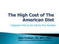 The High Cost of The American Diet PowerPoint PPT Presentation