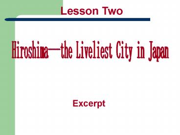 Hiroshimathe Liveliest City in Japan