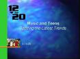Music and Teens Spotting the Latest Trends PowerPoint PPT Presentation