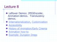 Leftover Demos: JPEGEncoder, Animation-demos. Translucency demos.