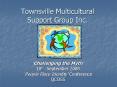 Townsville Multicultural Support Group Inc' PowerPoint PPT Presentation