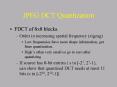 JPEG DCT Quantization PowerPoint PPT Presentation