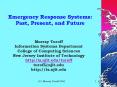 Emergency Response Systems: Past, Present, and Future PowerPoint PPT Presentation
