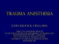 Trauma Anesthesia PowerPoint PPT Presentation