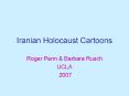 Iranian Holocaust Cartoons PowerPoint PPT Presentation