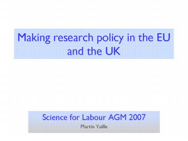 Making research policy in the EU and the UK
