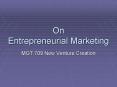 On Entrepreneurial Marketing PowerPoint PPT Presentation