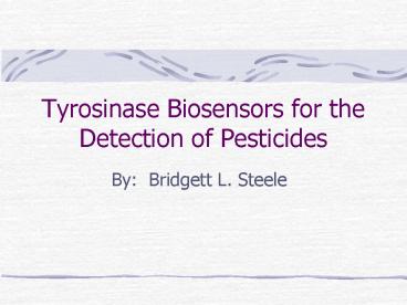 Tyrosinase Biosensors for the Detection of Pesticides