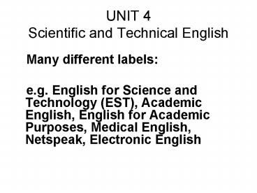 UNIT 4 Scientific and Technical English