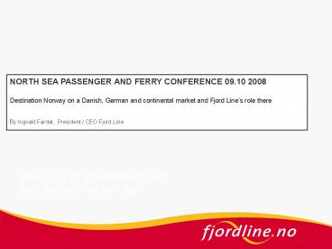 Heading til presentasjonen kan settes inn inn her