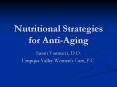 Nutritional Strategies for AntiAging PowerPoint PPT Presentation