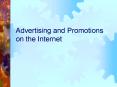 Advertising and Promotions on the Internet PowerPoint PPT Presentation