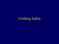 Clothing Safety PowerPoint PPT Presentation