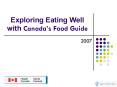 Exploring Eating Well with Canadas Food Guide PowerPoint PPT Presentation