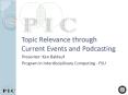 Topic Relevance through Current Events and Podcasting PowerPoint PPT Presentation