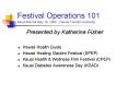 Festival Operations 101 Kauai Marriot May 16, 2008 Hawaii Tourism Authority PowerPoint PPT Presentation