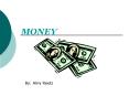 MONEY PowerPoint PPT Presentation