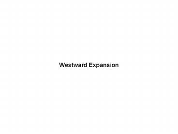 Westward Expansion