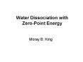 Water Dissociation with Zero-Point Energy PowerPoint PPT Presentation