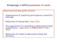 Workpackage 6 WP6:Dissemination of results