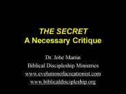 THE SECRET A Necessary Critique