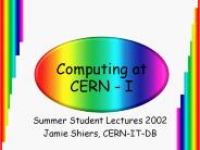 Computing at CERN - I
