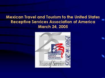 Mexican Travel and Tourism to the United States