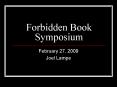 Forbidden Book Symposium PowerPoint PPT Presentation